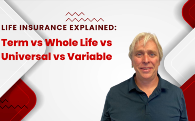 Life Insurance Explained: Term vs. Whole vs. Universal vs. Variable